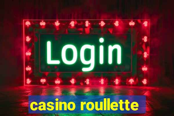 casino roullette