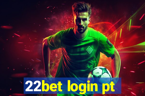 22bet login pt