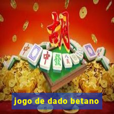 jogo de dado betano