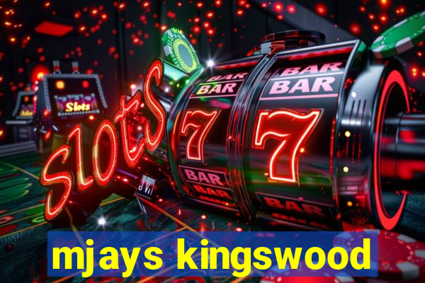 mjays kingswood