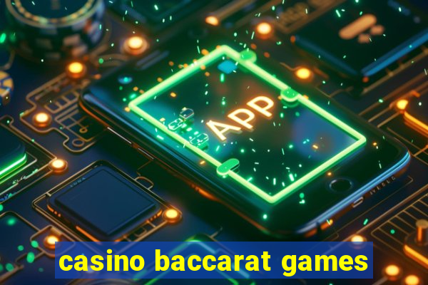 casino baccarat games