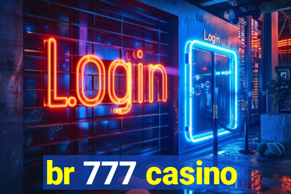 br 777 casino