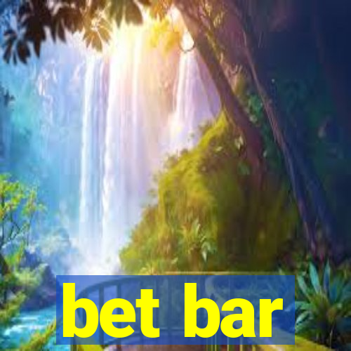 bet bar