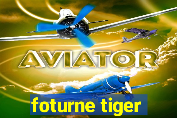 foturne tiger