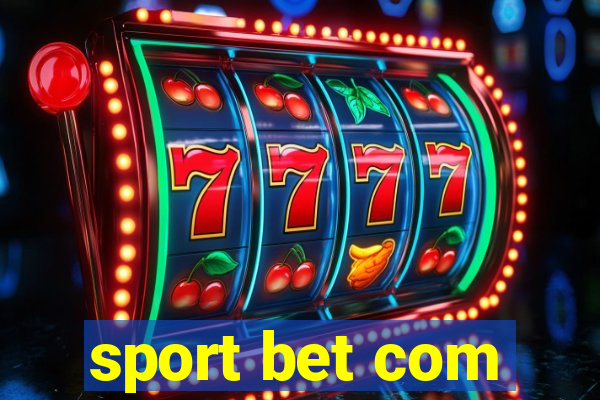 sport bet com