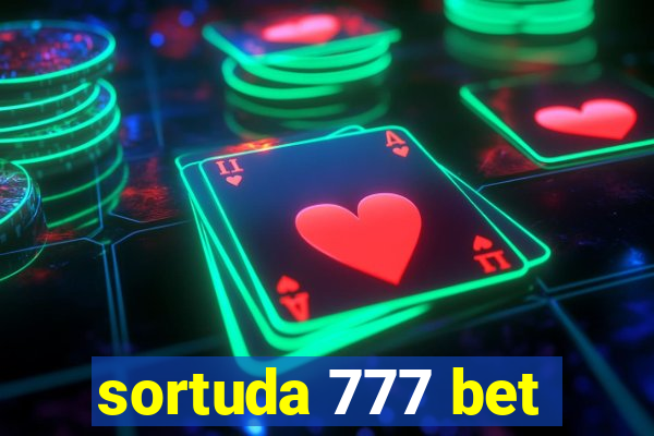 sortuda 777 bet