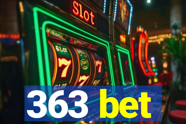 363 bet