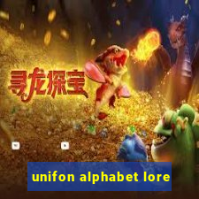 unifon alphabet lore