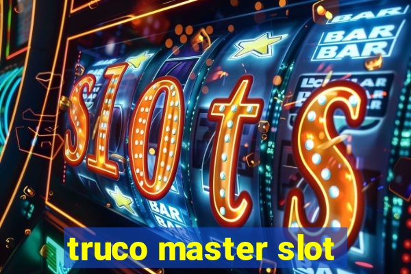 truco master slot