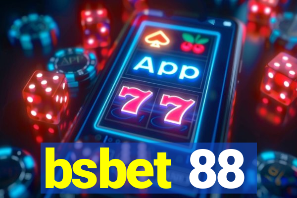 bsbet 88