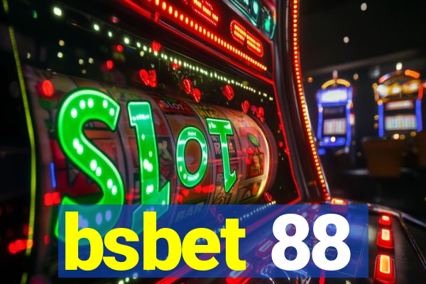 bsbet 88