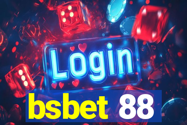 bsbet 88