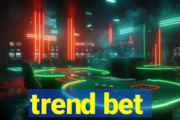 trend bet