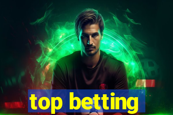 top betting