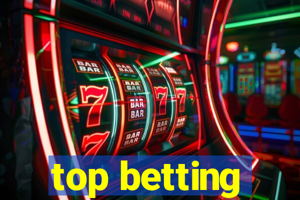 top betting