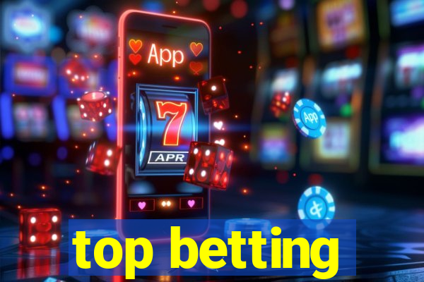 top betting