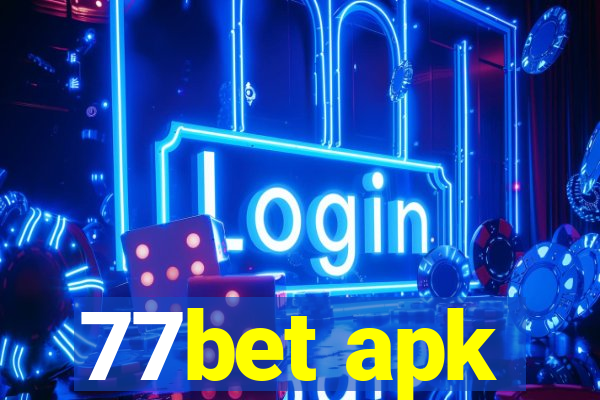 77bet apk