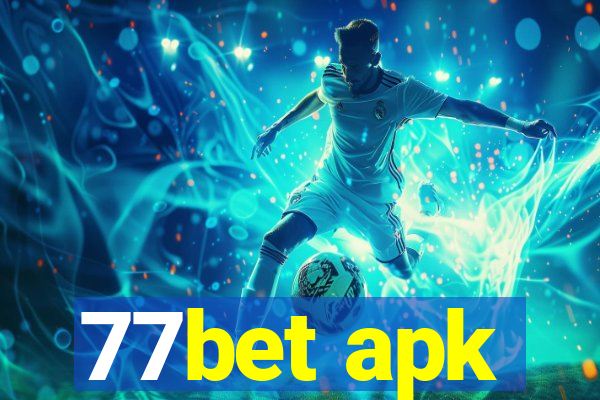 77bet apk