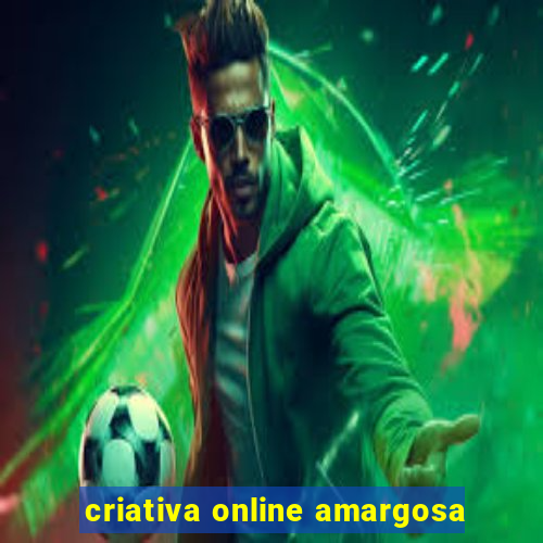 criativa online amargosa