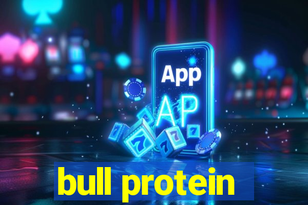 bull protein