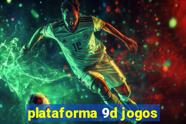 plataforma 9d jogos