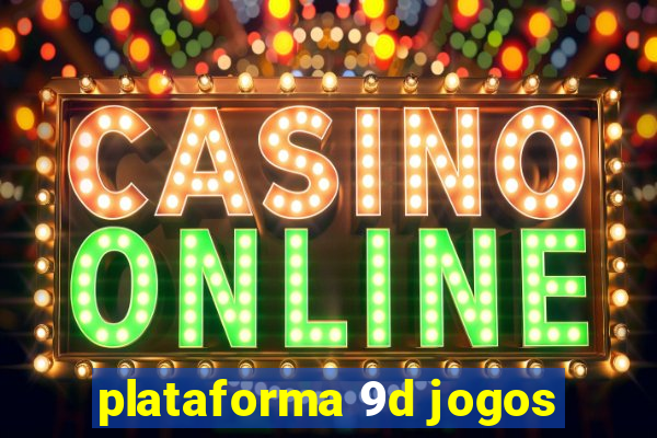 plataforma 9d jogos