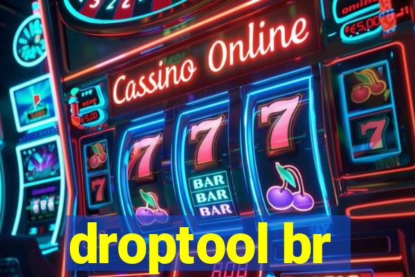 droptool br