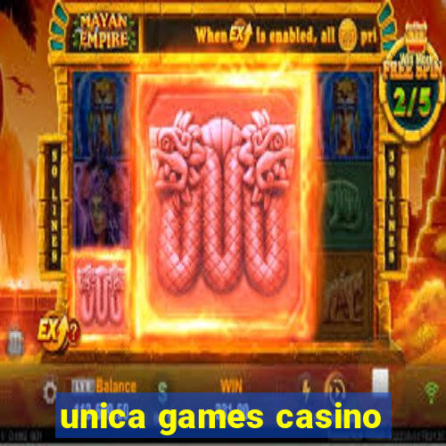 unica games casino