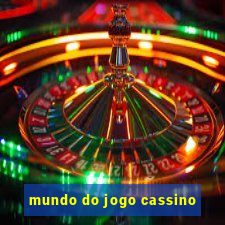 mundo do jogo cassino