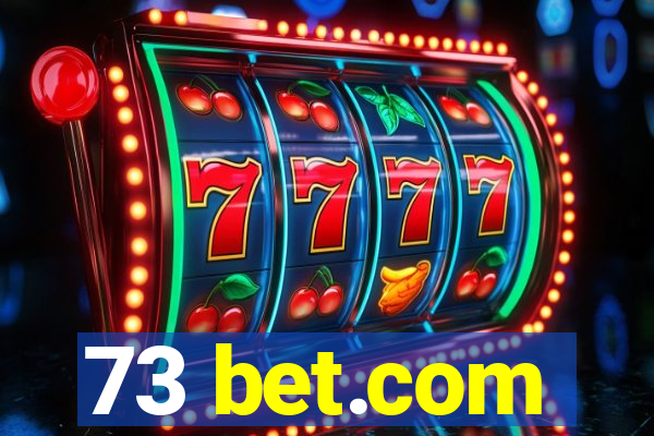 73 bet.com