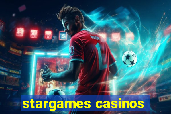 stargames casinos