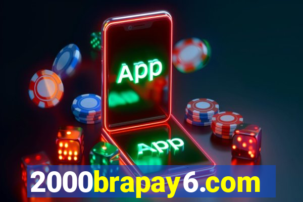 2000brapay6.com