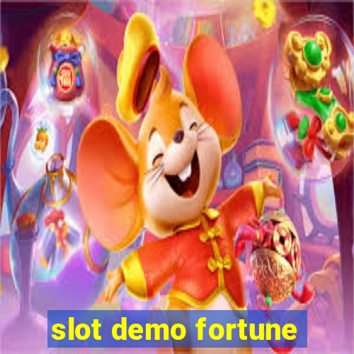 slot demo fortune