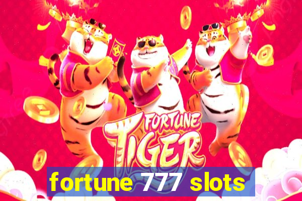 fortune 777 slots