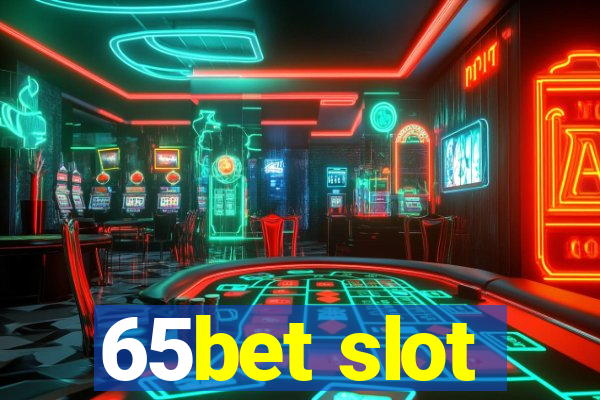 65bet slot