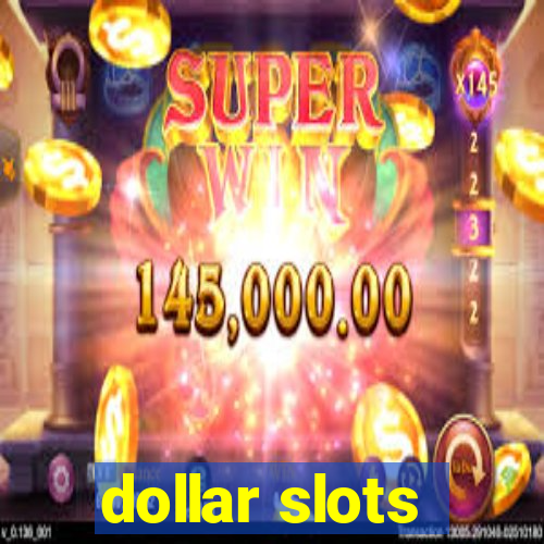 dollar slots