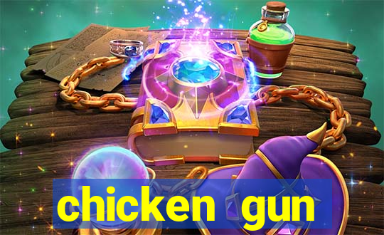 chicken gun dinheiro infinito