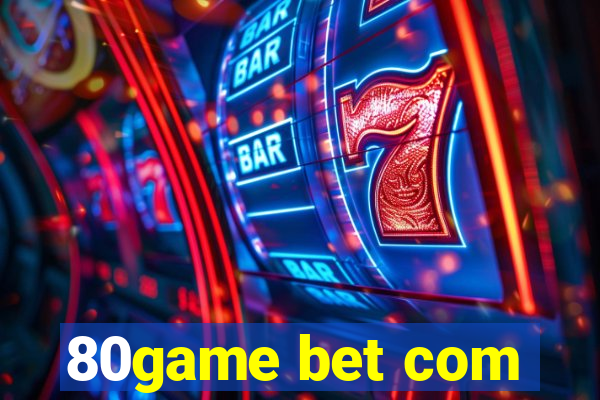 80game bet com