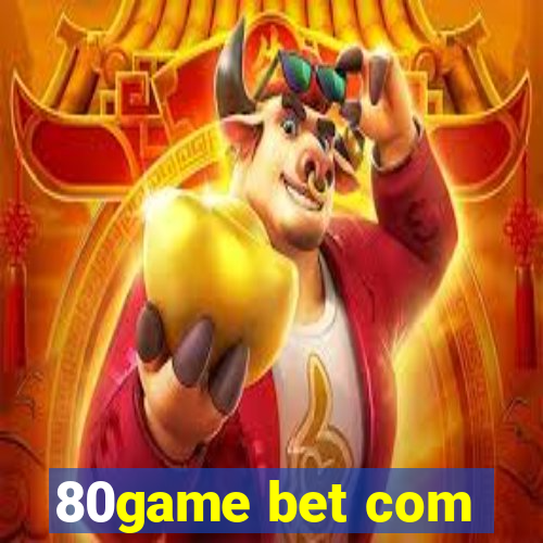 80game bet com