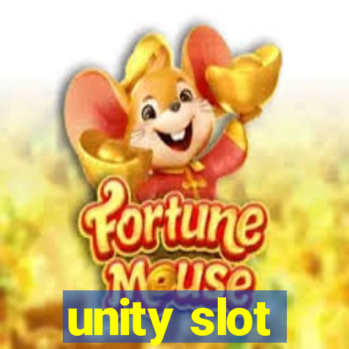 unity slot