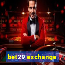 bet29 exchange