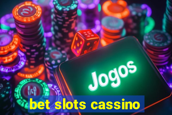 bet slots cassino