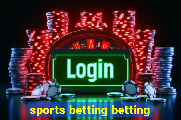 sports betting betting