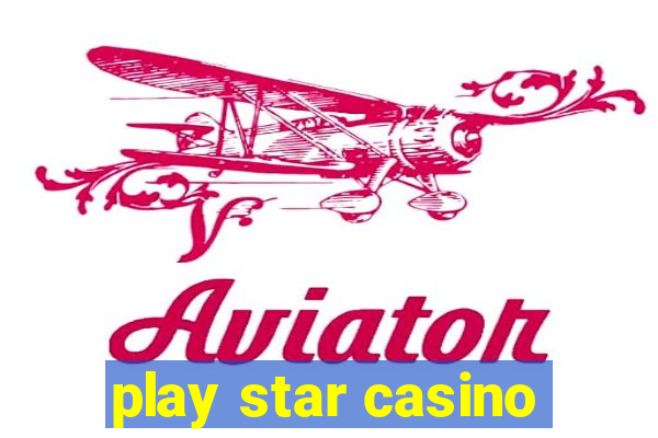 play star casino