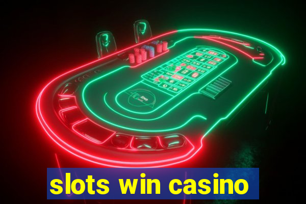 slots win casino