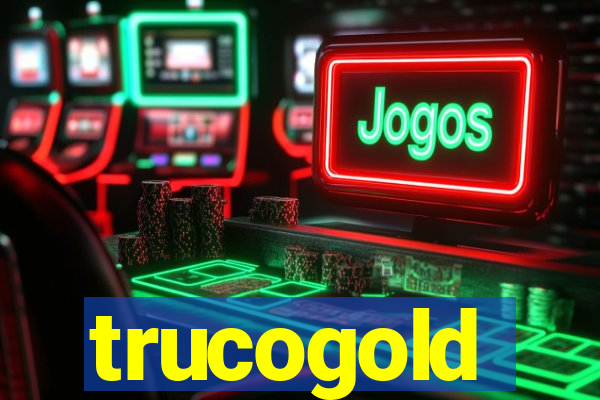 trucogold