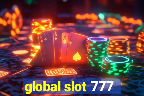 global slot 777