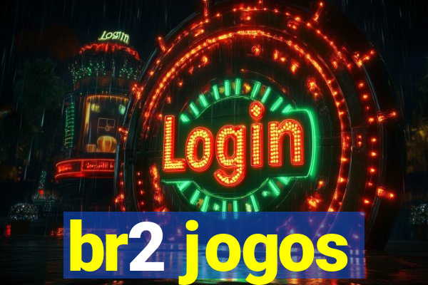 br2 jogos