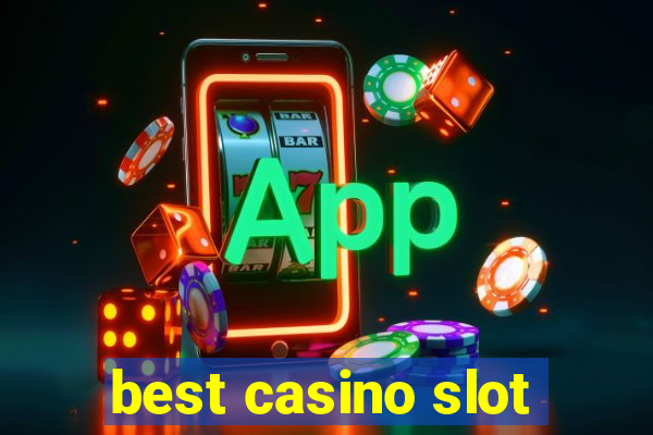 best casino slot