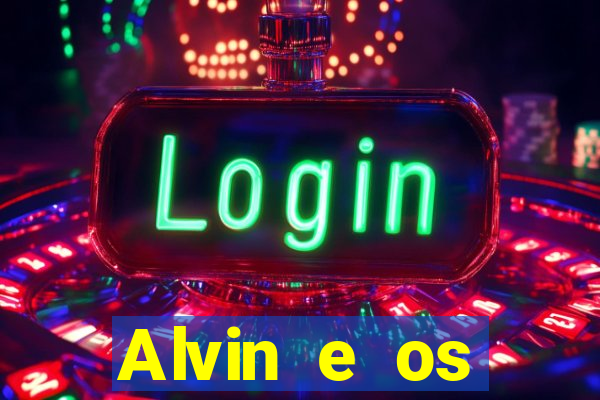 Alvin e os Esquilos 3 rede canais